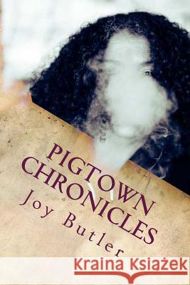 Pigtown Chronicles: Sink or Swim Joy Butler 9781717115898 Createspace Independent Publishing Platform - książka