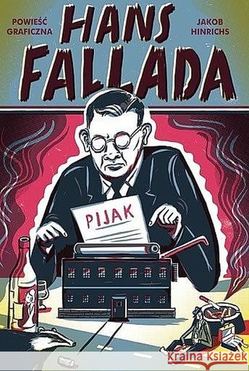 Pijak Fallada Hans Hinrichs Jakob 9788381106337 Non Stop Comics - książka