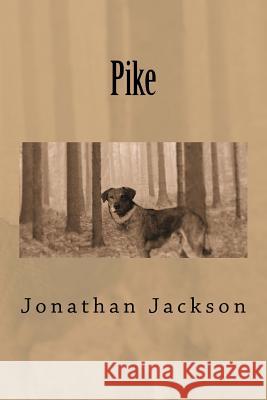 Pike Jonathan C. Jackson 9781500177072 Createspace - książka