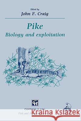 Pike: Biology and Exploitation Craig, J. 9780412429606 Springer - książka