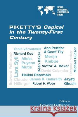 Piketty's Capital in the Twenty-First Century Edward Fullbrook Jamie Morgan 9781848901575 College Publications - książka