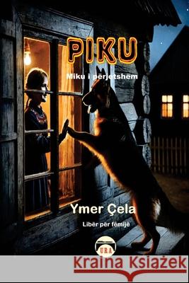 Piku Ymer ?ela 9789951784337 Shtepia Botuese Ura - książka