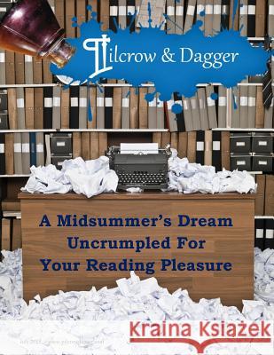 Pilcrow & Dagger: July Issue A. Marie Silver Leeann Rhoden 9781515208785 Createspace - książka