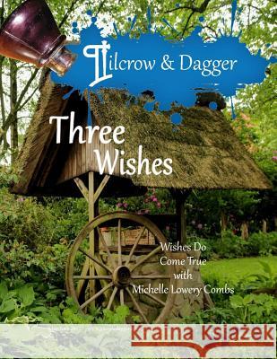 Pilcrow & Dagger: May/June 2017 issue - Three Wishes Silver, A. Marie 9781547024179 Createspace Independent Publishing Platform - książka