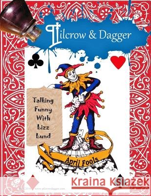 Pilcrow & Dagger: April 2016 Issue A. Marie Silver Leeann Jackson Rhoden 9781530850853 Createspace Independent Publishing Platform - książka