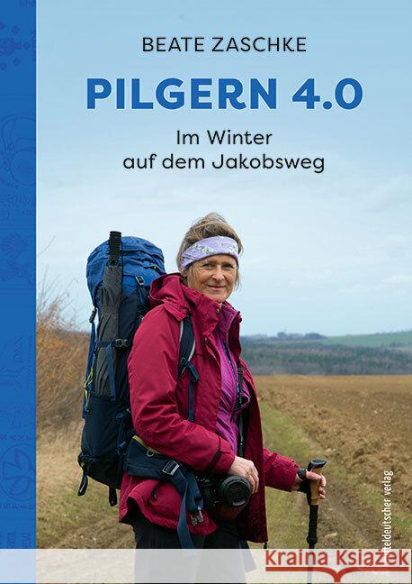 Pilgern 4.0 Zaschke, Beate 9783963115745 Mitteldeutscher Verlag - książka