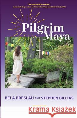 Pilgrim Maya Bela Breslau, Stephen Billias 9781733575041 Odeon Press - książka