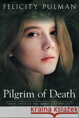 Pilgrim of Death: The Janna Chronicles 4 Felicity Pulman   9781760300296 Momentum - książka