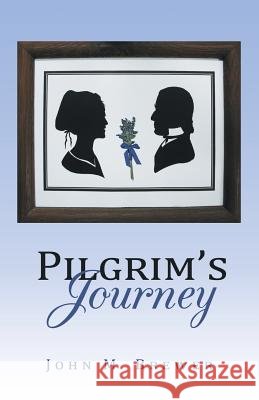Pilgrim's Journey John M. Brewer 9781491745182 iUniverse - książka