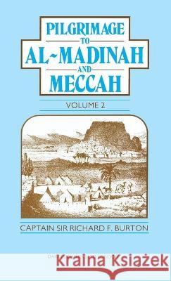 Pilgrimage to Al-Madinah and Meccah Vol. II Burton, Richard Francis 9781850771265 DARF PUBLISHERS LTD - książka