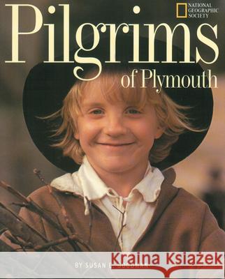Pilgrims of Plymouth Susan E. Goodman 9780792266754 National Geographic Society - książka
