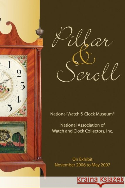 Pillar & Scroll C. Gregory Philip Carter Harris J H. Davis Lee 9781944018016 Nawcc - książka