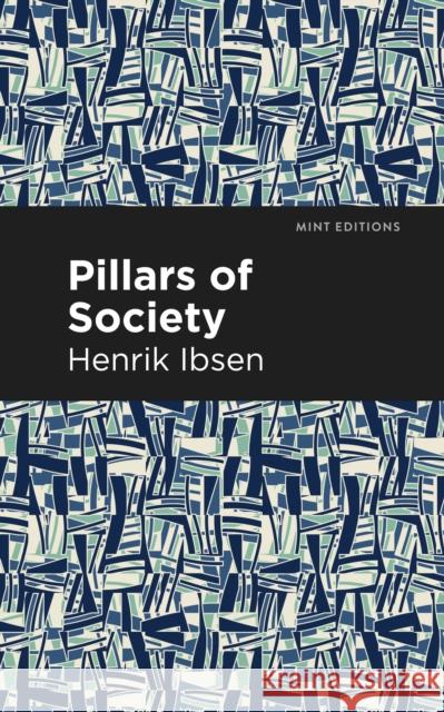 Pillars of Society Henrik Ibsen Mint Editions 9781513279480 Mint Editions - książka