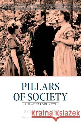 Pillars of Society: A play in four acts Sharp, R. Farquharson 9781537717920 Createspace Independent Publishing Platform - książka