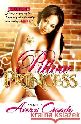 Pillow Princess Part 1 Avery Goode 9781934230497 Power Play Books - książka