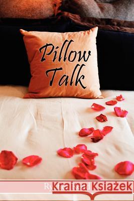 Pillow Talk Rychez Redd 9781418441678 Authorhouse - książka