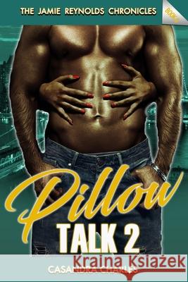 Pillow Talk 2: The Mike and Mary Saga Casandra Charles 9781088948118 Independently Published - książka