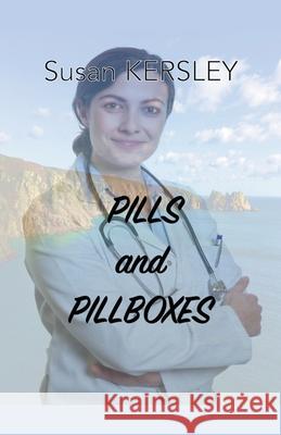 Pills and Pillboxes Susan Kersley 9781393506546 Draft2digital - książka