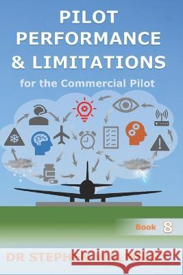 Pilot Performance & Limitations for the Commercial Pilot Walmsley Stephen Walmsley 9798836533243 Independently published - książka