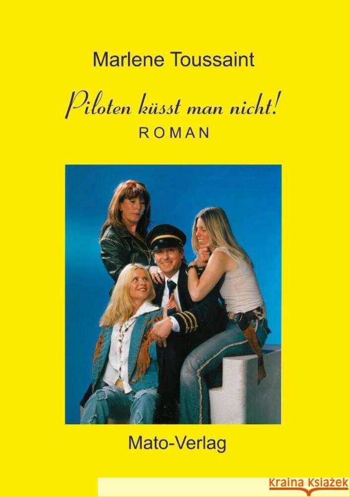 Piloten küsst man nicht Toussaint, Marlene 9783936795998 Mato-Verlag - książka