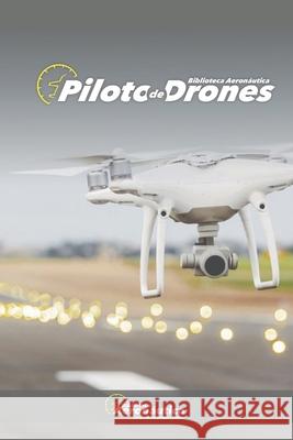 Piloto de drones Facundo Conforti 9798484969128 Independently Published - książka