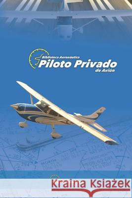 Piloto Privado de Avión Conforti, Facundo 9789874213990 Facundo Conforti - książka