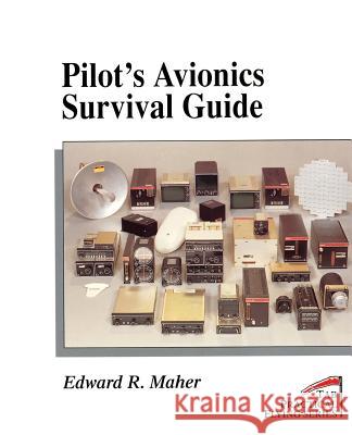 Pilot's Avionics Survival Guide Edward R. Maher Matt Thurber 9780070396227 Tab Books - książka