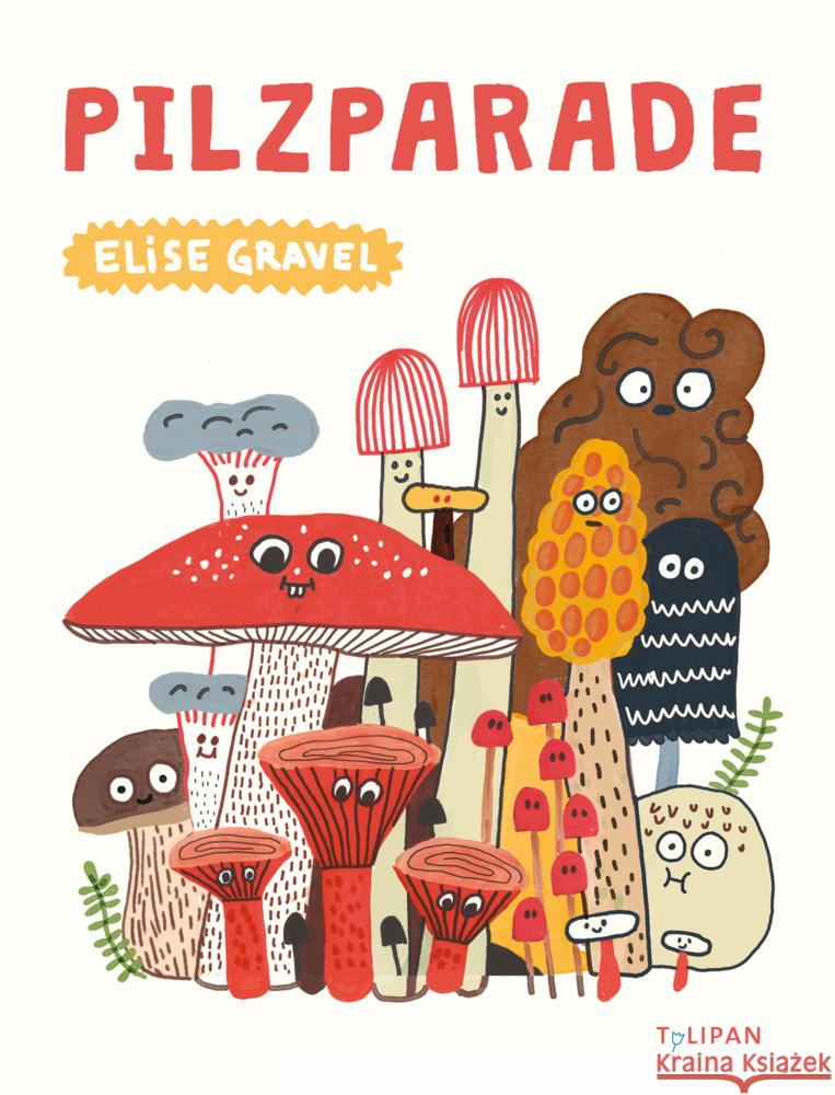 Pilzparade Gravel, Élise 9783864295898 Tulipan - książka