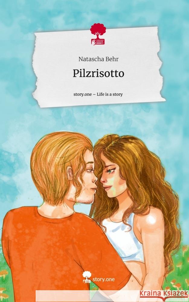 Pilzrisotto. Life is a Story - story.one Behr, Natascha 9783710832116 story.one publishing - książka
