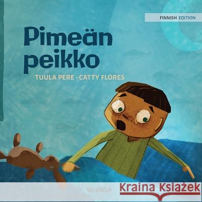 Pimeän peikko: Finnish Edition of Dread in the Dark Pere, Tuula 9789523254497 Wickwick Ltd - książka