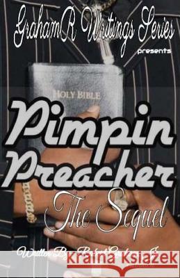 Pimpin' Preacher: The Sequel: And The Ruthless Drug Dealer Library, Transparency 9781985626683 Createspace Independent Publishing Platform - książka