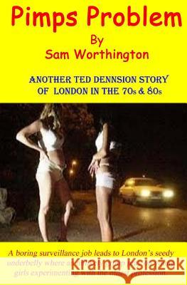 Pimps Problem: sequel to Hookers Hero Worthington, Sam 9781500195441 Createspace - książka