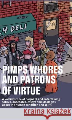 Pimps Whores and Patrons of Virtue Sj Manning 9781649906281 Palmetto Publishing - książka