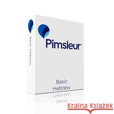 Pimsleur Hebrew Basic Course - Level 1 Lessons 1-10 CD: Learn to Speak and Understand Hebrew with Pimsleur Language Programs - audiobook Pimsleur 9780743550796 Pimsleur - książka