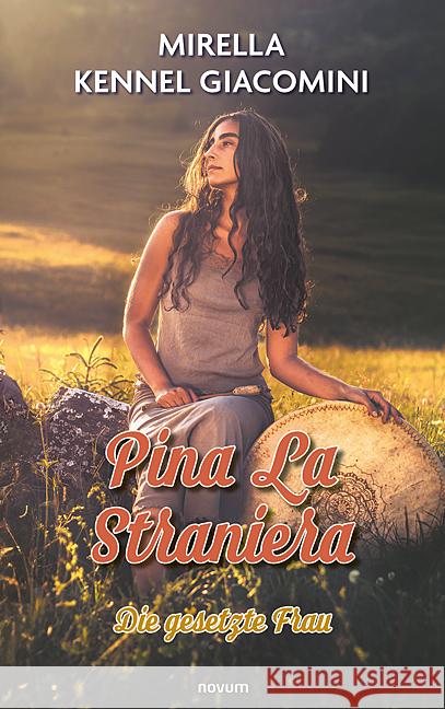 Pina La Straniera: Die gesetzte Frau Mirella Kenne 9783711603005 Novum Pro - książka