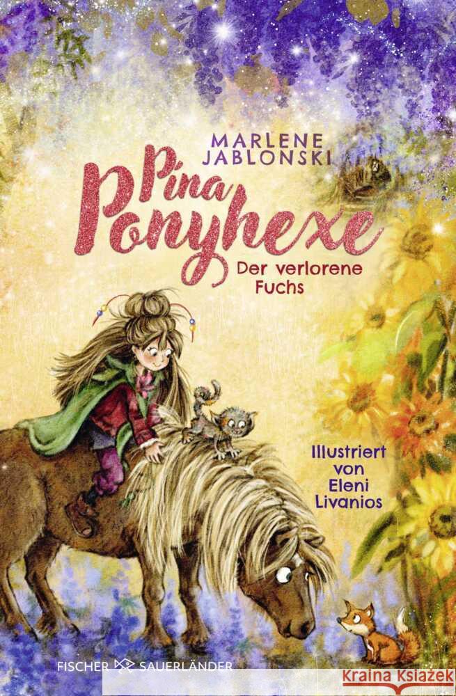 Pina Ponyhexe - Der verlorene Fuchs Jablonski, Marlene 9783737343350 FISCHER Sauerländer - książka
