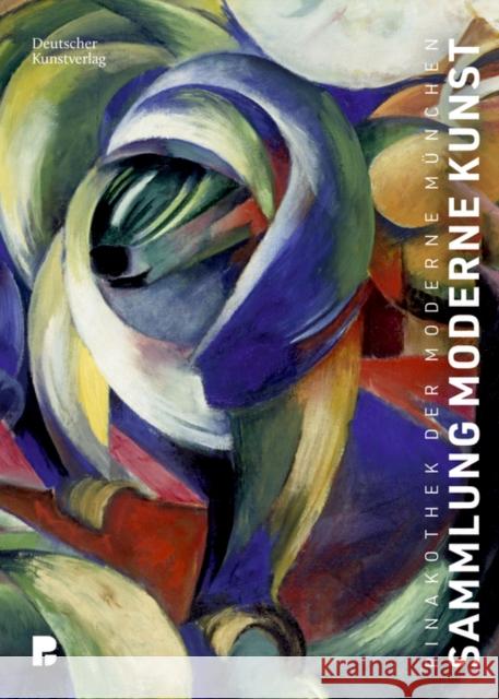 Pinakothek Der Moderne M?nchen: Sammlung Moderne Kunst Bernhard Maaz 9783422803442 Deutscher Kunstverlag - książka
