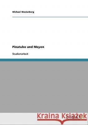 Pinatubo und Mayon Michael Westerberg 9783638861762 Grin Verlag - książka