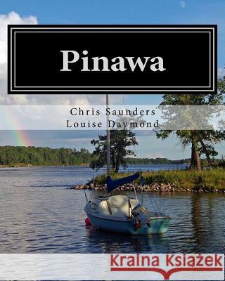 Pinawa: Fifty Years of Families, Friends and Memories Chris Saunders Louise Daymond 9780995098435 Pinawa Foundation - książka