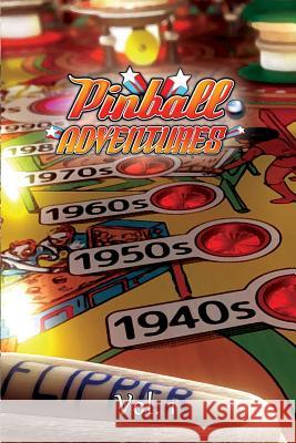 Pinball Adventures - Volume 1 Todd N. Tuckey Andrew Macbain Ryan Ponto 9781999422608 Pinball Adventures - książka