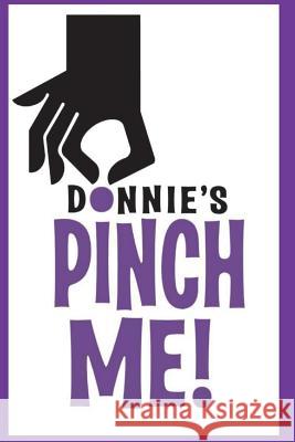 Pinch me! black and white Donnie 9781511613637 Createspace - książka