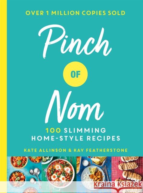 Pinch of Nom: 100 Slimming, Home-style Recipes Featherstone Kay Allinson Kate 9781529014068 Pan Macmillan - książka