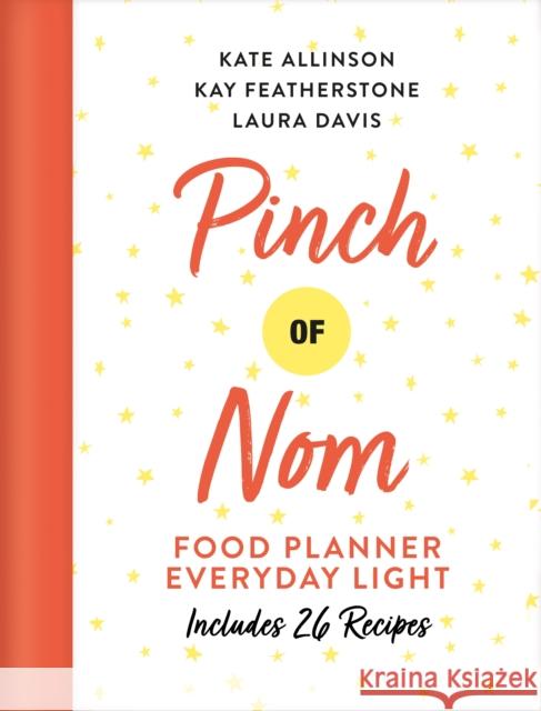 Pinch of Nom Food Planner: Everyday Light Laura Davis 9781529026443 Pan Macmillan - książka