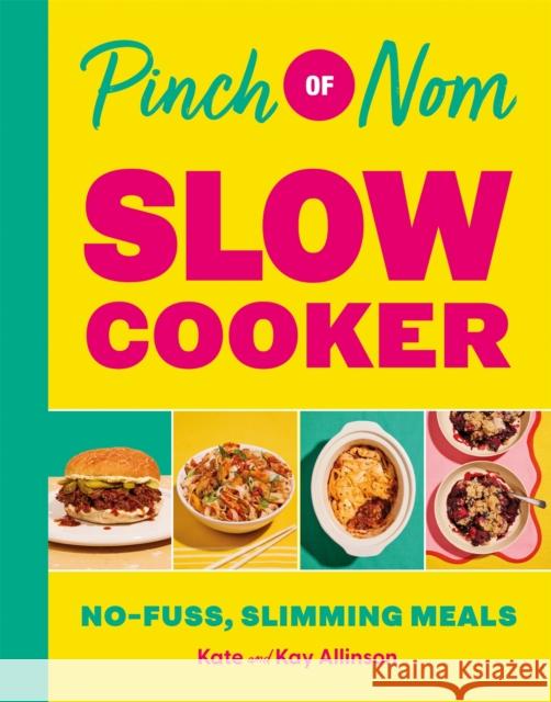 Pinch of Nom Slow Cooker Allinson, Kay 9781529079500 Pan Macmillan - książka