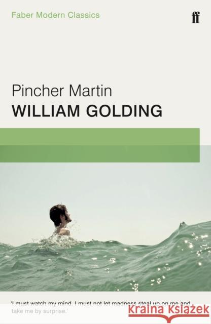 Pincher Martin: Faber Modern Classics William Golding 9780571322749 Faber & Faber - książka