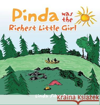 Pinda Was the Richest Little Girl Linda Silva Evans   9781665743365 Archway Publishing - książka