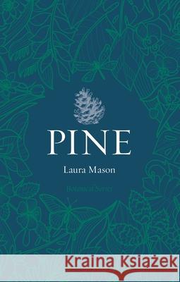 Pine Laura Mason 9781789148664 Reaktion Books - książka