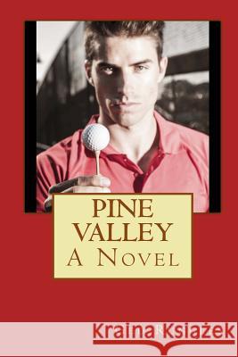 Pine Valley A Novel Ruggles, Ged 9781496035189 Createspace - książka