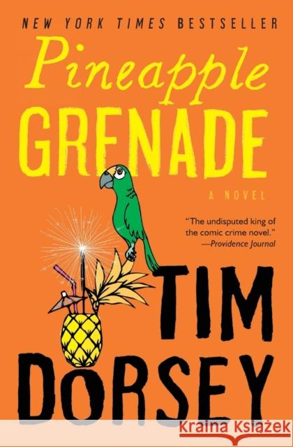 Pineapple Grenade: [A Novel] Tim Dorsey 9780061876936 William Morrow & Company - książka