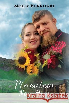 PineView: New Hope Nishoni Harvey Molly Burkhart  9798394042287 Independently Published - książka